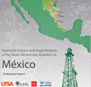 UTSA and key Mexican partners release preliminary report on impacts of energy reform on the Mexican Economy